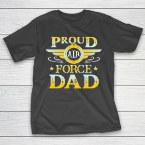Veteran Shirt Proud Air Force Dad T-Shirt