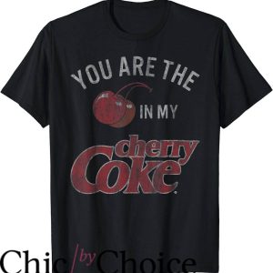 Vintage Coca Cola T-Shirt You’re The Cherry In My Cherry Shirt