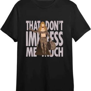 Vintage Shania Twain T-Shirt That Don’t Impress Me Music