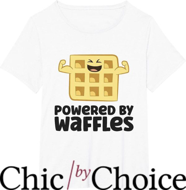 Waffle House T-Shirt Powered By Waffles T-Shirt Trending