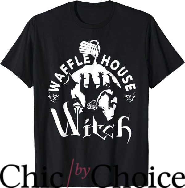 Waffle House T-Shirt Witch Apparel Waffle Breakfast Trending