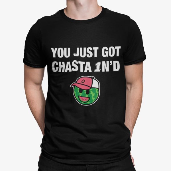 You Just Got Chastain Shirt