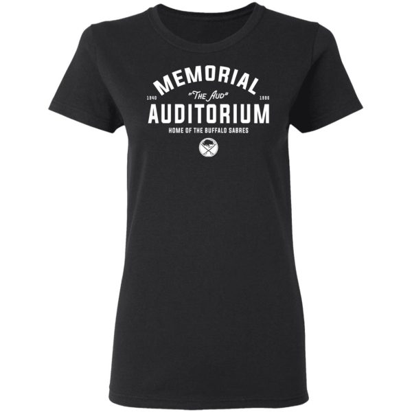 1940 1996 Memorial Auditorium Home Of The Buffalo Sabres T-Shirts