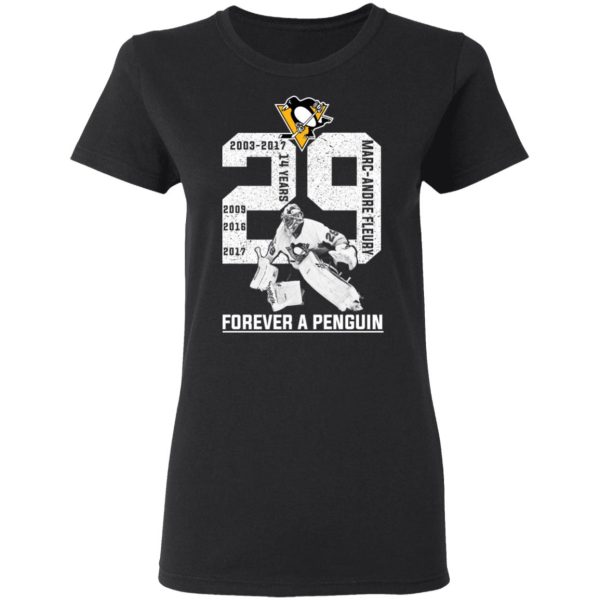 2003-2017 14 Years Marc Andre Fleury 29 Forever A Penguin T-Shirts, Hoodies, Sweater