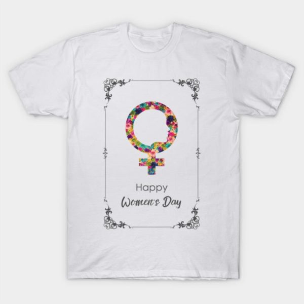 2022 Happy Womens Day T-Shirt