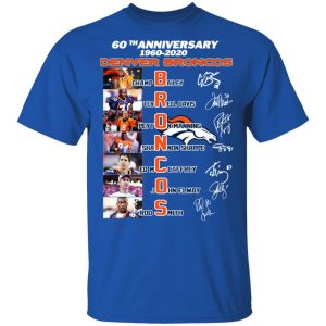 60th Anniversary Denver Broncos 1960 2020 T-Shirts, Hoodies, Sweatshirt 3 60th Anniversary Denver Broncos 1960 2020 T Shirts Hoodies Sweatshirt 12