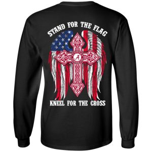 Alabama Crimson Tide Stand For The Flag Kneel For The Cross T-Shirts, Hoodies, Sweater 2 Alabama Crimson Tide Stand For The Flag Kneel For The Cross T Shirts Hoodies Sweater 11