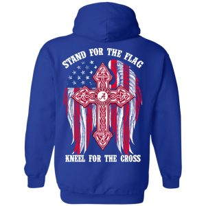 Alabama Crimson Tide Stand For The Flag Kneel For The Cross T-Shirts, Hoodies, Sweater 9 Alabama Crimson Tide Stand For The Flag Kneel For The Cross T Shirts Hoodies Sweater 7