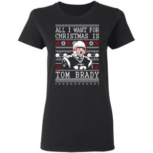 All I Want For Christmas Is Tom Brady T-Shirts, Hoodies, Sweater 4 All I Want For Christmas Is Tom Brady T Shirts Hoodies Sweater 13