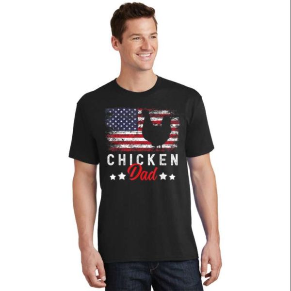 American Flag Chicken Dad Shirt – The Best Shirts For Dads In 2023 – Cool T-shirts