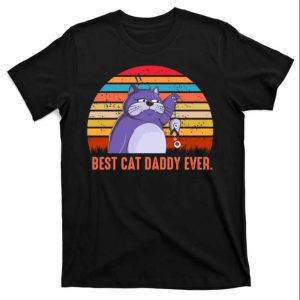 Amusing T-Shirt for the Ultimate Cat Dad – Best Cat Daddy Ever – The Best Shirts For Dads In 2023 – Cool T-shirts Amusing T-Shirt for the Ultimate Cat Dad – Best Cat Daddy Ever – The Best Shirts For Dads In 2023 – Cool T-shirts