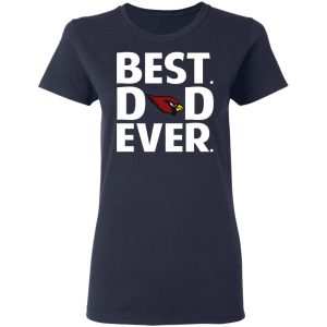Arizona Cardinals Best Dad Ever T-Shirts 6 Arizona Cardinals Best Dad Ever T Shirts 3