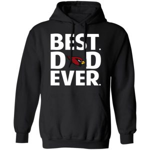 Arizona Cardinals Best Dad Ever T-Shirts 9 Arizona Cardinals Best Dad Ever T Shirts 6