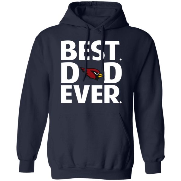 Arizona Cardinals Best Dad Ever T-Shirts