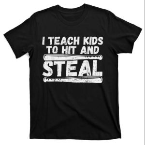 Baseball Dad Coach Teach To Hit And Steal T-Shirt – The Best Shirts For Dads In 2023 – Cool T-shirts Baseball Dad Coach Teach To Hit And Steal T-Shirt – The Best Shirts For Dads In 2023 – Cool T-shirts