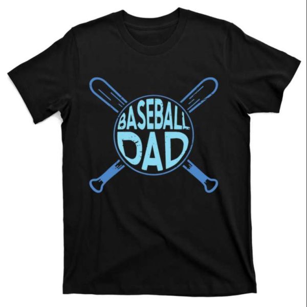 Baseball Dad Logo Baseballer Daddy Baseball Shirt – The Best Shirts For Dads In 2023 – Cool T-shirts