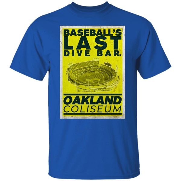 Baseball’s Last Dive Bar Oakland Coliseum T-Shirts, Hoodies, Sweater