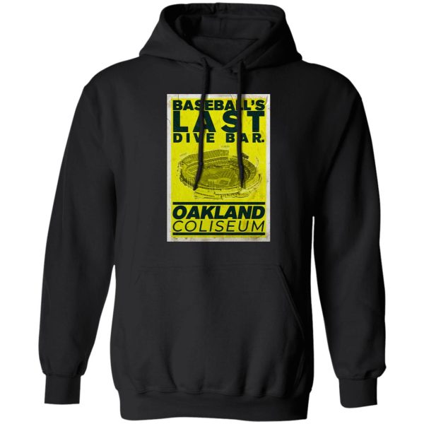 Baseball’s Last Dive Bar Oakland Coliseum T-Shirts, Hoodies, Sweater