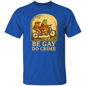 Be Gay Do Crime Frog And Toad Gay Pride T-Shirts, Hoodie, Sweatshirt 6 Be Gay Do Crime Frog And Toad Gay Pride T Shirts Hoodie Sweatshirt 4