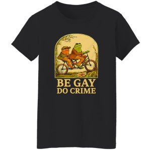 Be Gay Do Crime Frog And Toad Gay Pride T-Shirts, Hoodie, Sweatshirt 8 Be Gay Do Crime Frog And Toad Gay Pride T Shirts Hoodie Sweatshirt 6