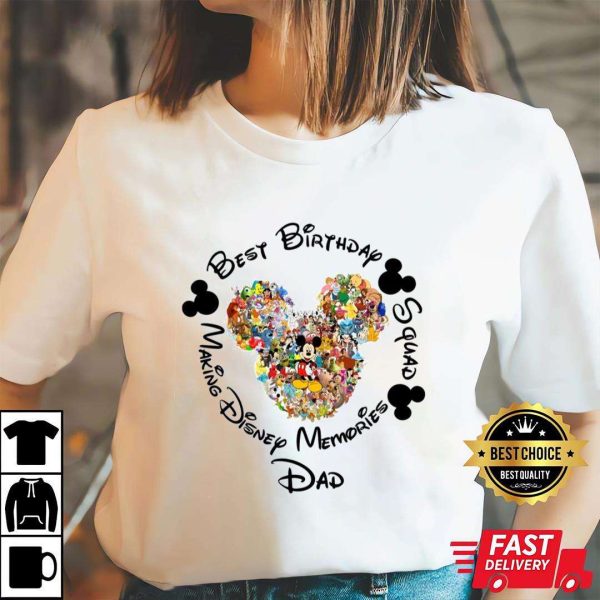 Best Birthday Squad Making Disney Memories Dad And Daughter Shirt – The Best Shirts For Dads In 2023 – Cool T-shirts