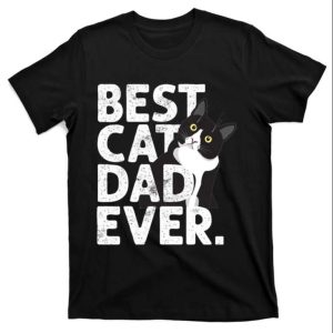 Best Cat Dad Ever T-Shirt – Perfect Gift For Cat Daddy Fathers – The Best Shirts For Dads In 2023 – Cool T-shirts Best Cat Dad Ever T-Shirt – Perfect Gift For Cat Daddy Fathers – The Best Shirts For Dads In 2023 – Cool T-shirts