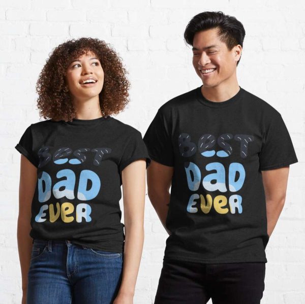 Best Dad Ever Bandit Bluey T-Shirt – The Best Shirts For Dads In 2023 – Cool T-shirts