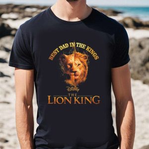 Best Dad In The Kings Disney The Lion King – Disney Dad Shirt – The Best Shirts For Dads In 2023 – Cool T-shirts Best Dad In The Kings Disney The Lion King – Disney Dad Shirt – The Best Shirts For Dads In 2023 – Cool T-shirts
