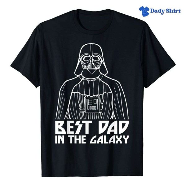 Best Darth Vader Dad In Galaxy Graphic Star Wars Daddy Daughter Shirts – The Best Shirts For Dads In 2023 – Cool T-shirts