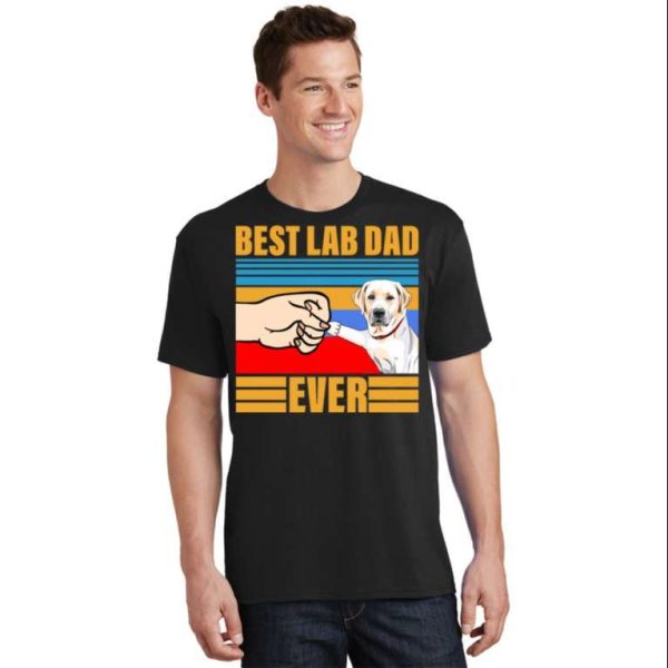 Best Lab Dad Ever Dog Daddy T-Shirt – The Best Shirts For Dads In 2023 – Cool T-shirts