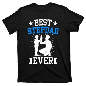 Best Stepdad Ever Fathers Day Sayings Funny Step Dad Shirts – The Best Shirts For Dads In 2023 – Cool T-shirts Best Stepdad Ever Fathers Day Sayings Funny Step Dad Shirts – The Best Shirts For Dads In 2023 – Cool T-shirts