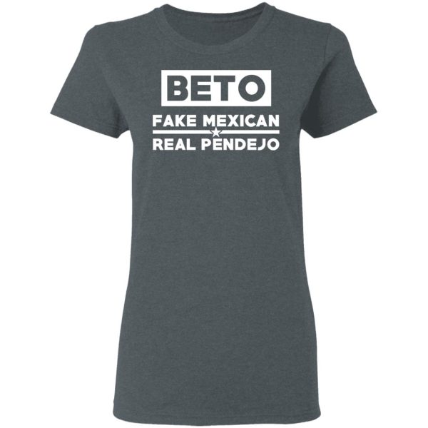 Beto Fake Mexican Real Pendejo T-Shirts