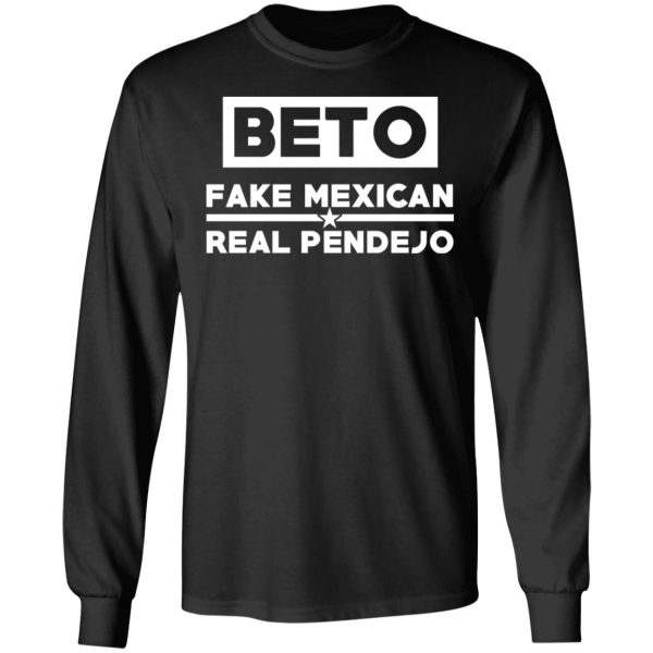 Beto Fake Mexican Real Pendejo T-Shirts