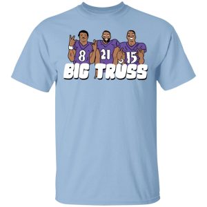 Big Truss Shirt Big Truss Shirt