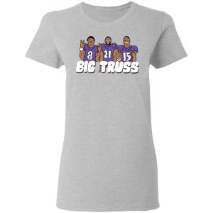 Big Truss Shirt 3 Big Truss Shirt 12