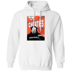 Bill Belichick 'Cheaties' T Shirts Hoodies Sweatshirt 6