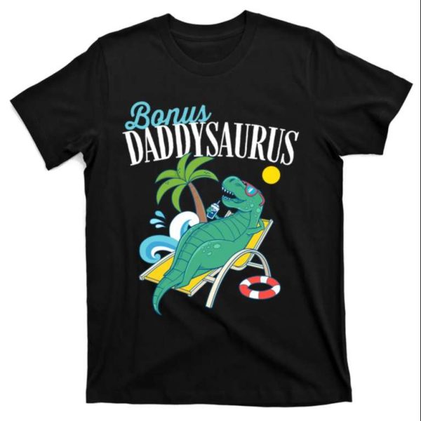 Bonus Daddysaurus Rex T-Shirt Vacation Mode Activated – The Best Shirts For Dads In 2023 – Cool T-shirts