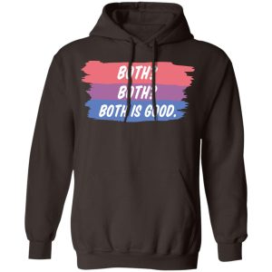 Both Both Both Is Good Bisexual Pride T-Shirts, Hoodies, Sweatshirt 6 Both Both Both Is Good Bisexual Pride T Shirts Hoodies Sweatshirt 4
