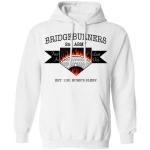 Bridgeburners 2nd Army Est. 1151 Burn's Sleep T-Shirts 8 Bridgeburners 2nd Army Est 1151 Burns Sleep T Shirts 6