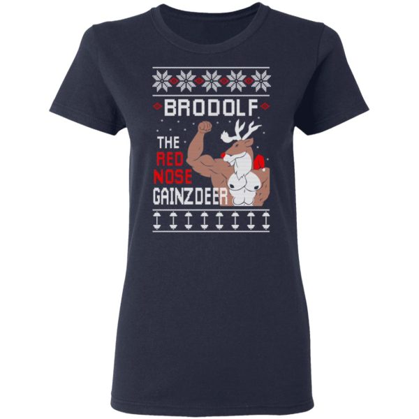 Brodolf The Red Nose Gainzdeer Shirt