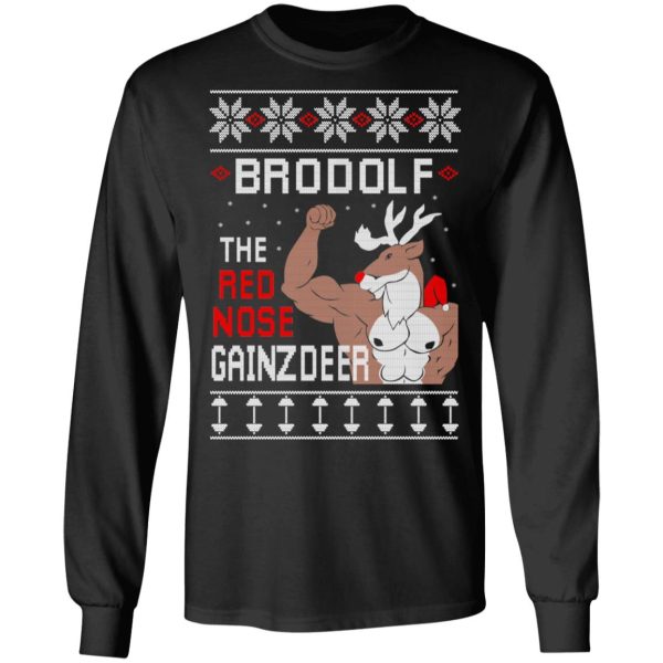 Brodolf The Red Nose Gainzdeer Shirt