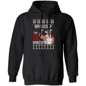 Brodolf The Red Nose Gainzdeer Shirt 6