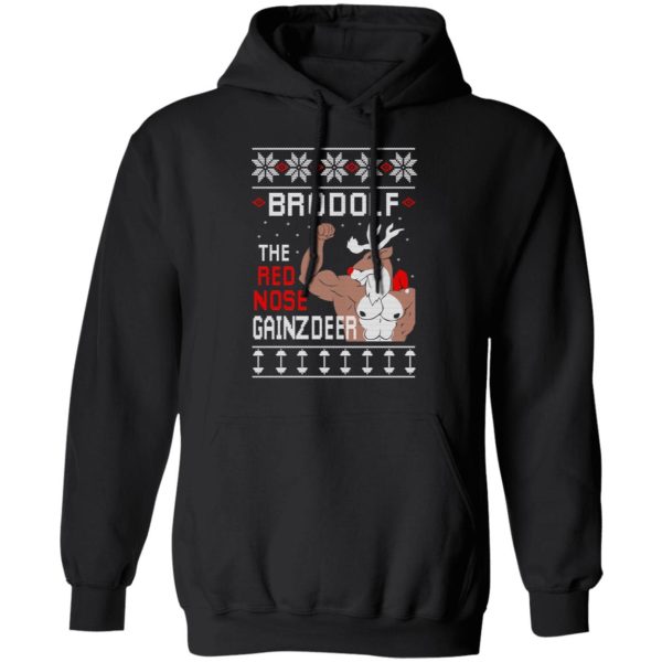 Brodolf The Red Nose Gainzdeer Shirt