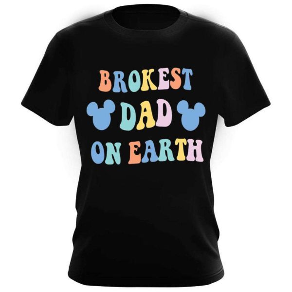 Brokest Dad On Earth Disney Dad And Daughter Shirt – The Best Shirts For Dads In 2023 – Cool T-shirts