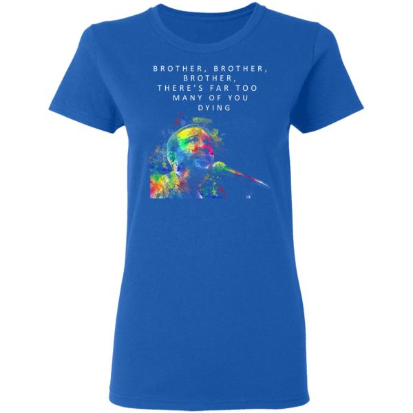 Brother Brother Brother There’s Far Too Many Of You Dying Marvin Gaye Shirt