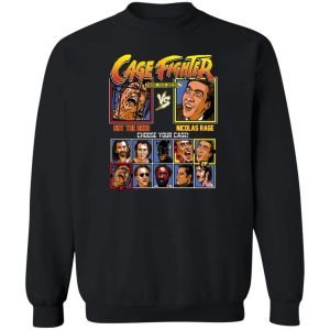 Cage Fighter Conair Tour Edition Not The Bees Nicolas Rage T Shirts Hoodies Sweater 11