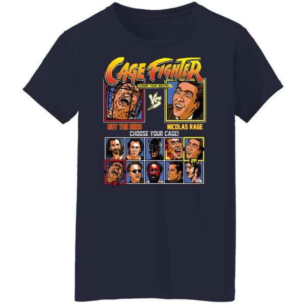 Cage Fighter Conair Tour Edition Not The Bees Nicolas Rage T-Shirts, Hoodies, Sweater