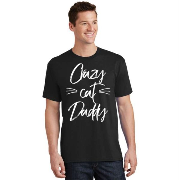 Cat Daddy T-Shirt For Men – Perfect Gift For Father’s Day – The Best Shirts For Dads In 2023 – Cool T-shirts