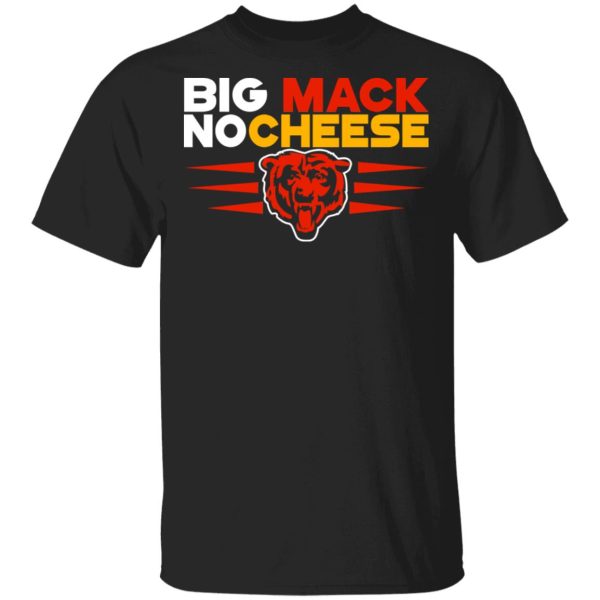 Chicago Bears Big Mac No Cheese Shirt