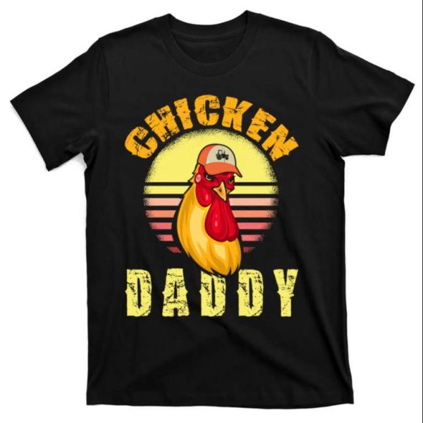 Chicken Daddy Farm Life Hat T-Shirt – The Best Shirts For Dads In 2023 – Cool T-shirts